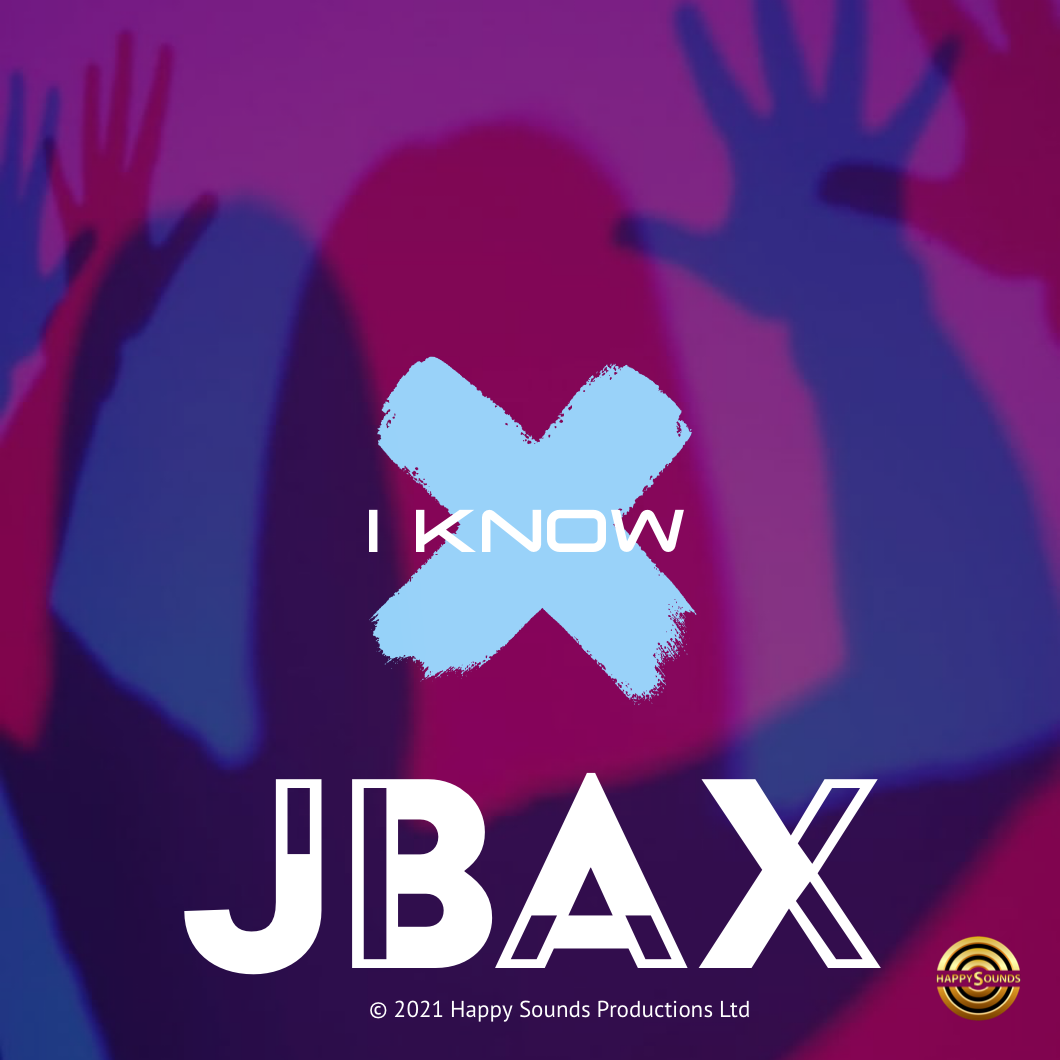 “I Know” (JBAX)