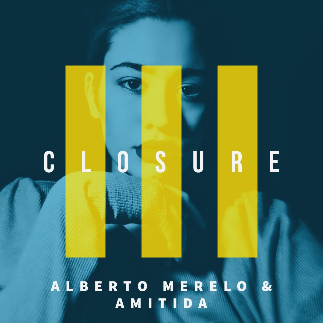 Closure (Amitida & Alberto Merelo)