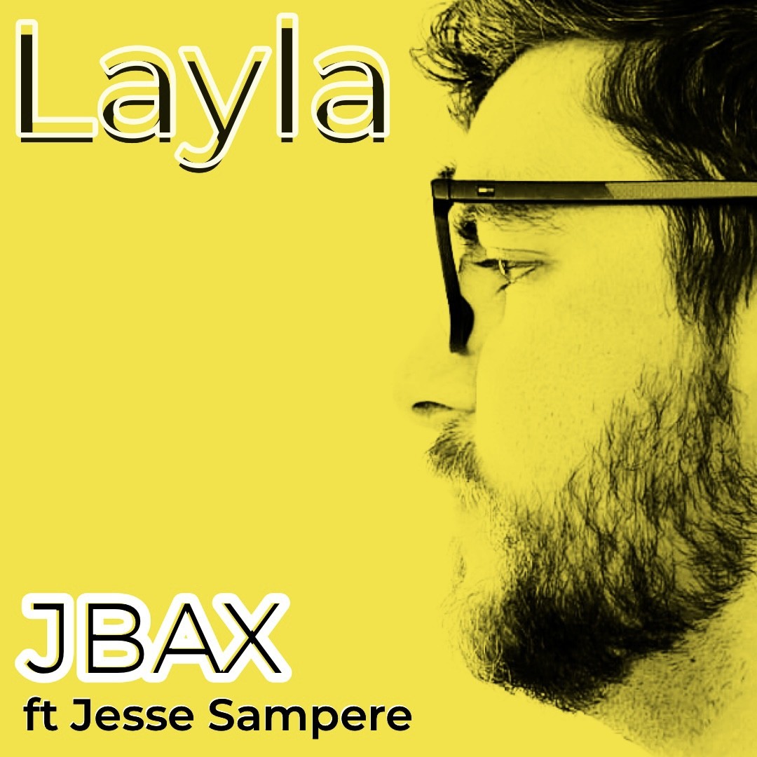 Layla (JBAX & Jesse Sampere)